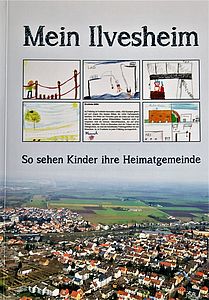 Buch: Ilvesheim von Kindern gesehen